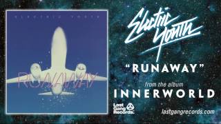 Electric Youth - Runaway (Official Audio)