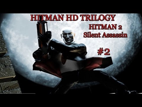 Hitman HD Trilogy Walkthrough  (Hitman 2 Silent Assassin #2)