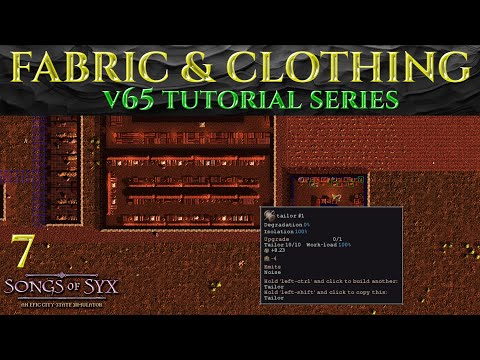 FABRIC & CLOTHING - Tutorial SONGS OF SYX v65 Guide Ep 7