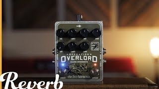 Electro-Harmonix Operation Overlord Allied Overdrive | Reverb Demo Video