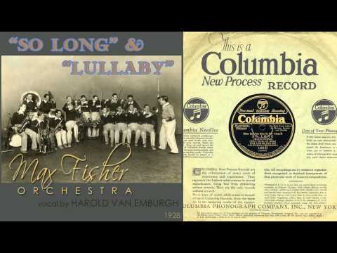 1928, So Long, Lullaby, Max Fisher Orch. HD 78rpm