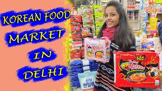 PLACES TO BUY KOREAN FOOD in DELHI | AUTHENTIC Korean market in DELHI | | Buy FIRE NOODLES etc