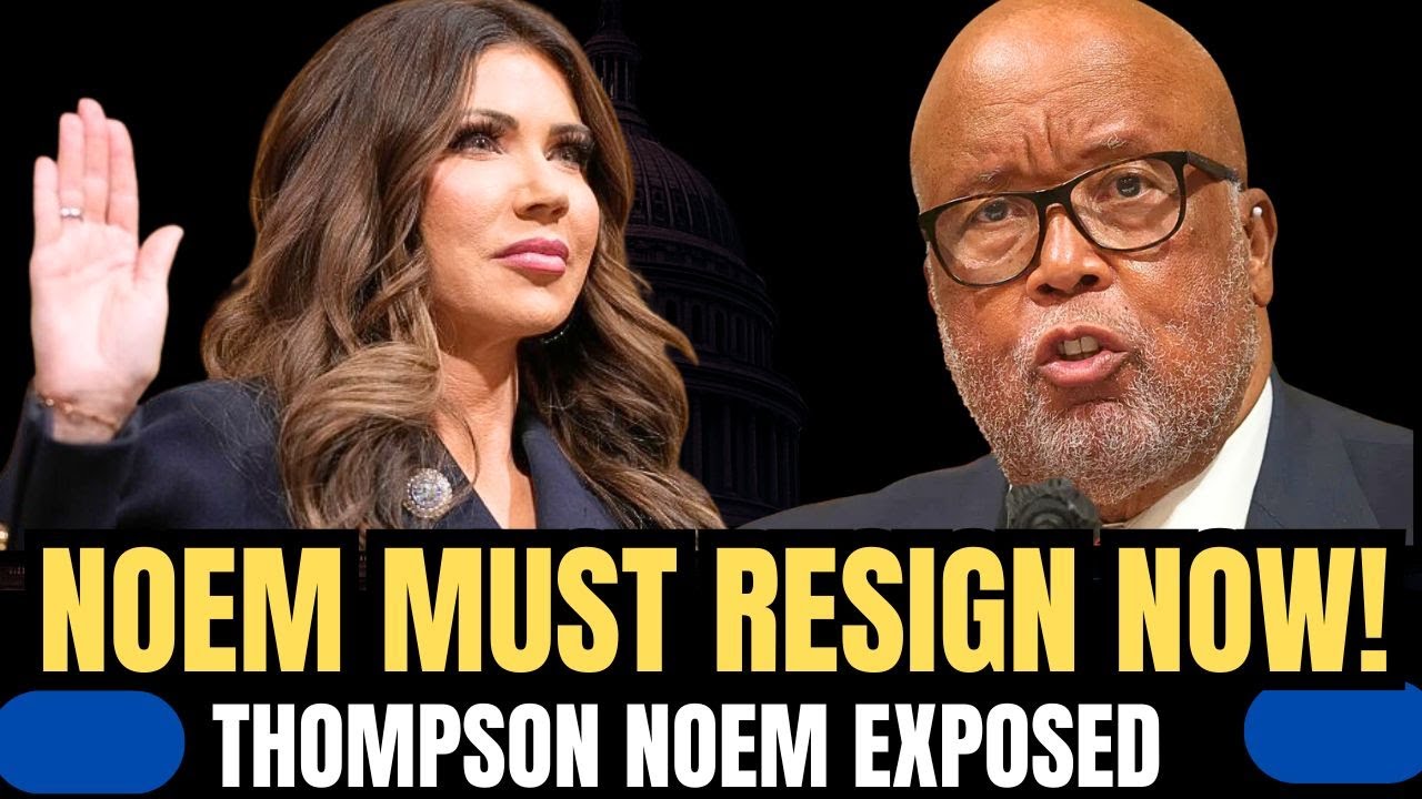 Thompson EXPOSES  Noem: “Your Corruption Makes America Less Safe — RESIGN NOW!”