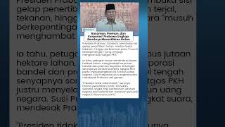 Ungkap Tantangan Menertibkan Hutan, Prabowo Singgung Ancaman dari Preman hingga Korporasi