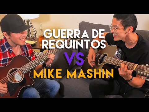 Guerra De Requintos Vs Mike Mashin