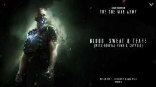 Radical Redemption &amp; Digital Punk &amp; Crypsis - Blood, Sweat &amp; Tears (HQ Official)