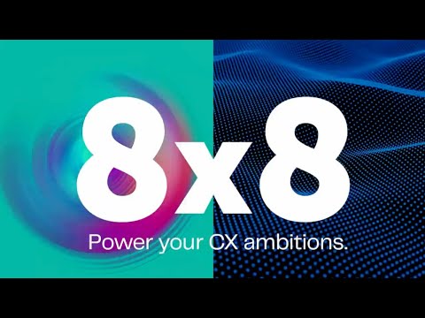We are 8x8. Power your CX ambitions.