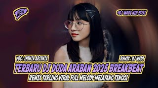 Download lagu TERBARU DJ DUDA ARABAN 2025 BREAKBEAT REMIX TARLING VIRAL TIKTOK [ DJ WADI BREAKBEAT  ] mp3