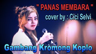 Download lagu gambang kromong koplo - panas membara - cover by cici selvi mp3 Download lagu gambang kromong koplo - panas membara - cover by cici selvi mp3