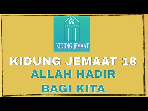 Kidung Jemaat 18 (Allah Hadir Bagi Kita) (God is Here and That to Bless Us) | Cover Lagu Ibadah GPIB