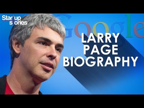 , title : 'Larry Page Biography | GOOGLE Founder | Success Story | Startup Stories'