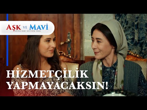 "Ben artık hanımım!" - Aşk ve Mavi 25. Bölüm