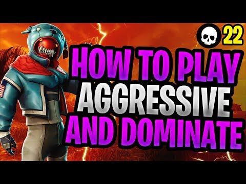 How To DOMINATE While Playing Aggressive In Fortnite! (Fortnite How To Get Better)