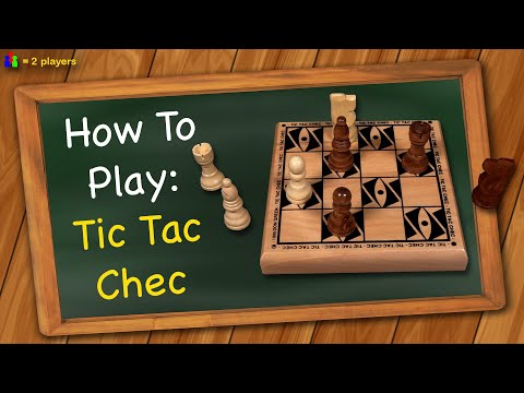 How to play Tic Tac Chec