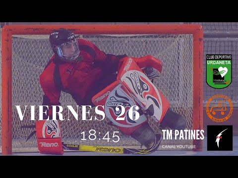 PARTIDA HOCKEY PATINES CD URDANETA VS CD GURUTZETA