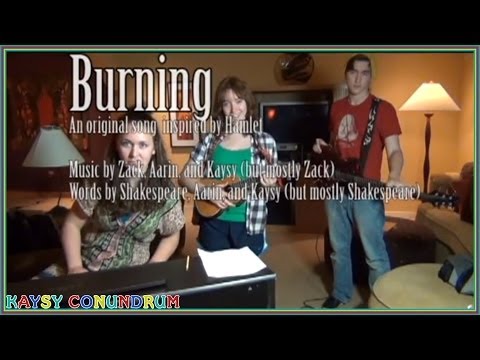 BURNING!- an original song inspired by Hamlet