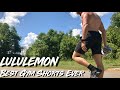 Lululemon T.H.E Shorts Review - BEST gym shorts ever?