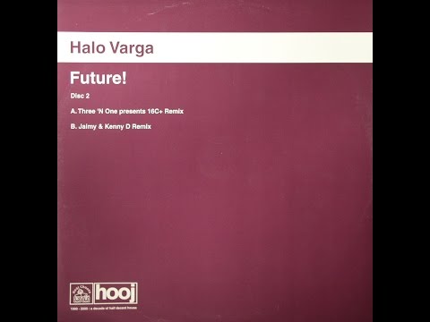 Halo Varga ‎– Future! (Jaimy & Kenny D Remix)