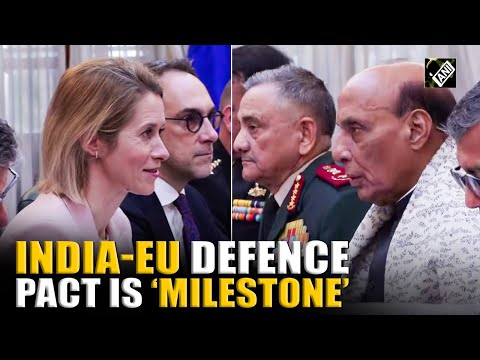 “Signing of security, defence partnership a milestone…” EU’s Kaja Kallas in Talks with Rajnath Singh