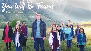 You Will Be Found from Broadway musical DEAR EVAN HANSEN | Cover by One Voice Children&#39;s Choir