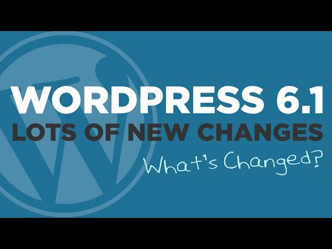 [WordPress 6.1 Update] What's New & Changed - #101