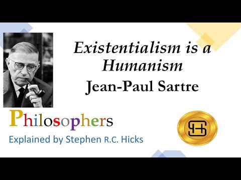 Jean-Paul Sartre | "Existentialism is a Humanism" | Philosophers Explained | Stephen Hicks