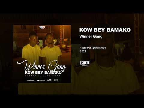 Winner Gang - Kow Bey Bamako