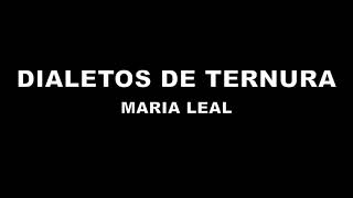 Maria Leal - Dialetos de ternura / KARAOKE