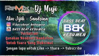 Download lagu Aku Jijik - Sandrina Remix By Dj Muji (BASS BEAT KEBUMEN) mp3 Download lagu Aku Jijik - Sandrina Remix By Dj Muji (BASS BEAT KEBUMEN) mp3
