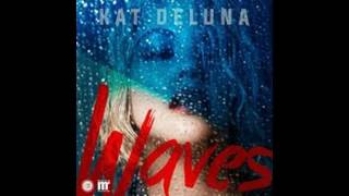 Kat DeLuna - Waves video OFICIAL 2016