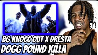 2000s Baby Reacts to B.G. Knocc Out &amp; Dresta - D.P.G./K (Dogg Pound Killa)