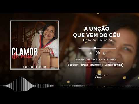 Salette Ferreira | A Unção Que Vem do Céu | CD Clamor de Mãe