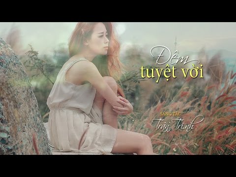 Đêm tuyệt vời - Quang Minh