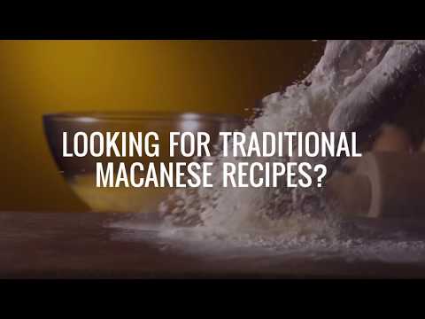 TRADITIONAL MACANESE RECIPES - MACAU'S UNIQUE CUISINE