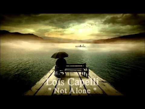 Loïs Capelli - Not Alone ( Original mix )