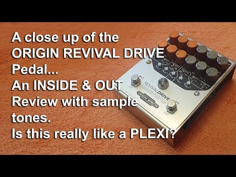 Origin Effects Revival Plexi Drive Pedal Close Up | Inside and Out Review with Audio | Tony Mckenzie