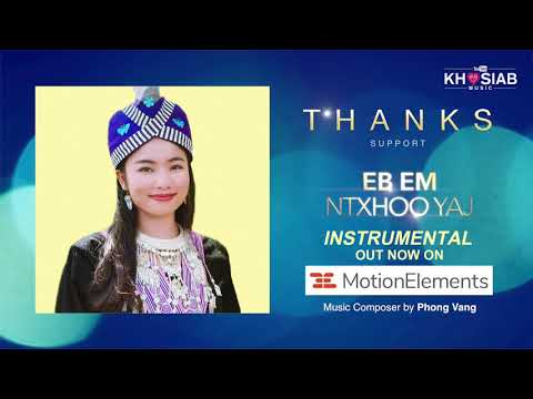 Ntxhoo Yaj - Eb Em - Instrumental Available Now!