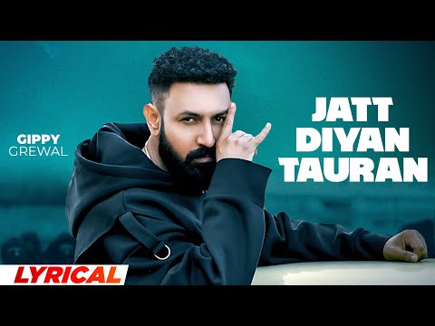 Jatt Diyan Tauran (Lyrical) — watch video