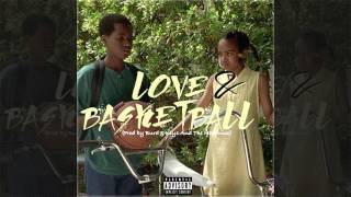 Kirko Bangz - Love & Basketball [Prod. By Burd & Keys & The Mekanics]