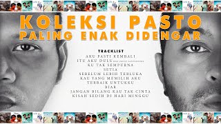 Download lagu Koleksi Pasto Paling Enak Didengar mp3 Download lagu Koleksi Pasto Paling Enak Didengar mp3