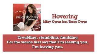 Hovering - Miley Cyrus feat. Trace Cyrus with Lyrics on Screen