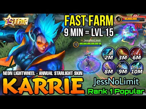 Karrie Neon Lightwheel New Anuual Starlight Skin Gameplay - Top 1 Popularity by JessNoLimit - MLBB