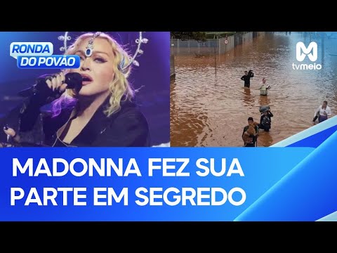 Em segredo, Madonna fez doação milionária ao Rio Grande do Sul
