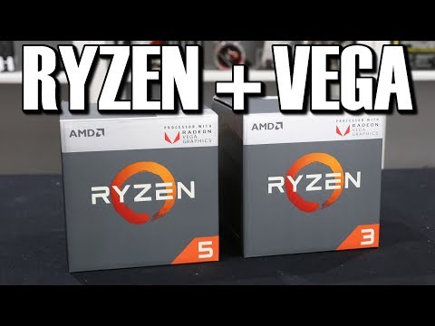 AMD Ryzen 3 2200G - Ryzen 5 2400G APU Preview