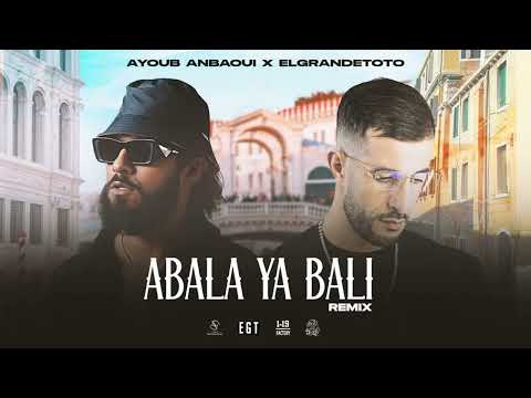 Ayoub Anbaoui X ElGrande Toto - Abala Ya Bali REMiX ( Slowed & Reverb )