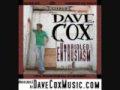 DAVE COX - Unbridled Enthusiasm