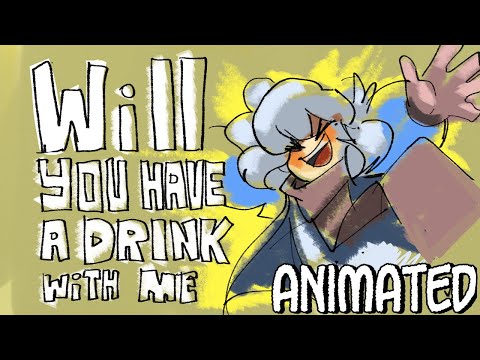 Will You Have A Drink With Me video