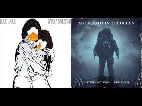 Masked Wolf - Astronaut In The Ocean X Duck Sauce - Barbra Streisand Mashup