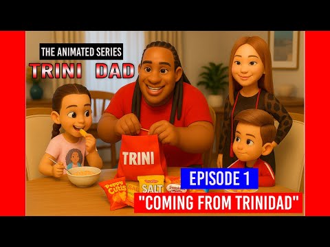 Trini Dad | Animated Mini Series | Season 1 Ep 01 (Coming From Trinidad)