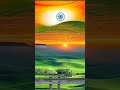 Indian Flag Song With Nature Status Short Status Nature Video